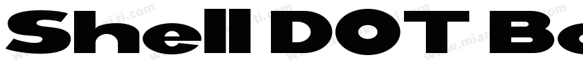 Shell DOT Bold Condensed字体转换